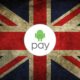 Android Pay launches in UK